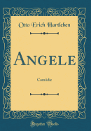 Angele: Comodie (Classic Reprint)