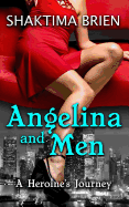 Angelina and Men: A Heroine's Journey