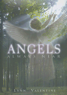 Angels Always Near