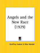 Angels and the New Race