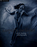 Angel's Delight: Erotic Fantasy Photography