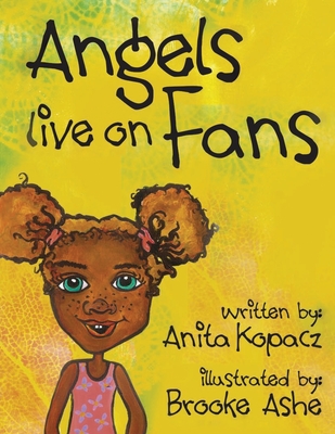 Angels Live on Fans - Kopacz, Anita