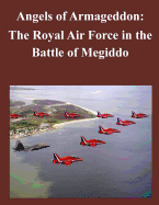 Angels of Armageddon: The Royal Air Force in the Battle of Megiddo