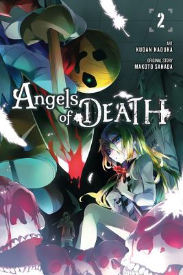 Angels of Death, Vol. 2 - Naduka, Kudan, and Sanada, Makoto (Artist)