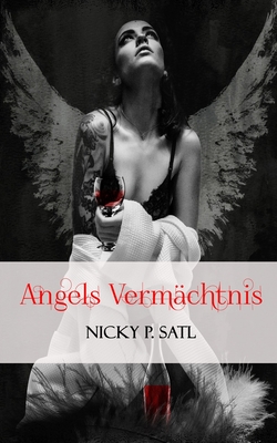 Angels Vermachtnis - P Satl, Nicky
