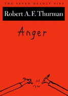 Anger: The Seven Deadly Sins