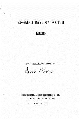 Angling Days on Scotch Lochs - Hodge, David