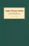 Anglo-Norman Studies XXIX: Proceedings of the Battle Conference 2006