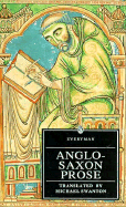 Anglo-Saxon Prose Swanton - Swanton, Michael (Editor)
