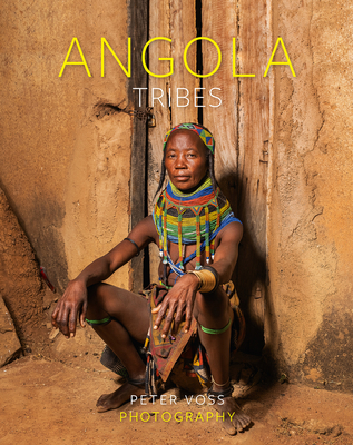 Angola: Tribes - Voss, Peter