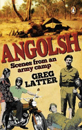 Angolsh: Scenes from an Army Camp