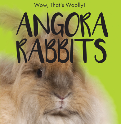 Angora Rabbits - Gottlieb, Beth
