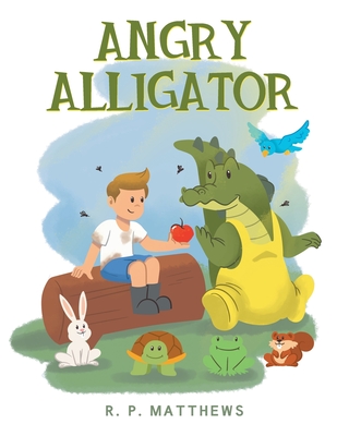 Angry Alligator - Matthews, R P