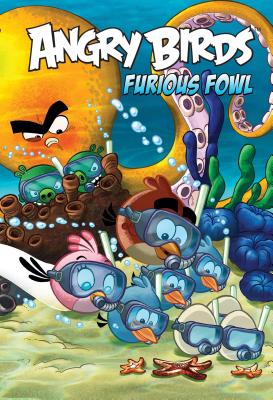 Angry Birds Comics: Furious Fowl - Tobin, Paul, and Korhonen, Kari, and Parker, Jeff