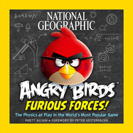 Angry Birds Furious Force: The Physics at Play in the World's Most Popular Game