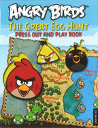 Angry Birds - The Great Egg Hunt: Press Out and Play Book
