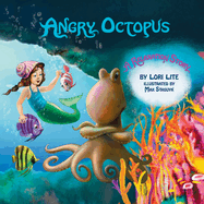 Angry Octopus: An Anger Management Story for Children Introducing Active Progressive Muscle Relaxation and Deep Breathing