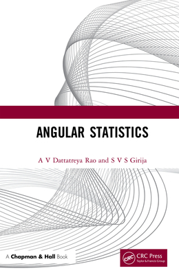 Angular Statistics - Rao, A V Dattatreya, and Girija, S V S