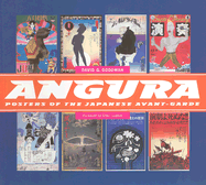 Angura: Posters of the Japanese Avant-Garde - Goodman, David