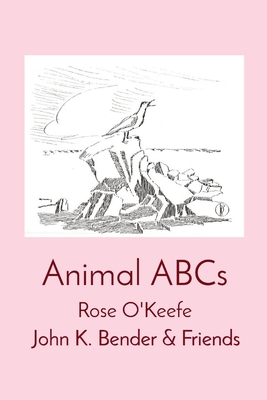 Animal ABCs - O'Keefe, Rose