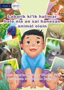 Animal Baby (Tetun edition) / Labarik ki'ik halimar halo nia an sai hanesan animl oioin