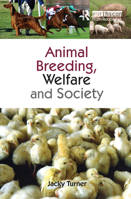 Animal Breeding, Welfare and Society - Turner, Jacky