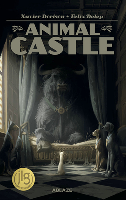 Animal Castle Vol 1 - Dorison, Xavier, and Delep, Felix