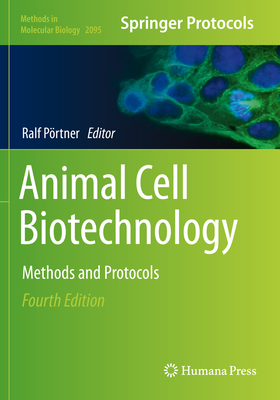 Animal Cell Biotechnology: Methods and Protocols - Prtner, Ralf (Editor)