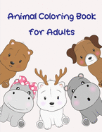 Animal Coloring Book for Adults: Beautiful and Stress Relieving Unique Design for Baby and Toddlers learning