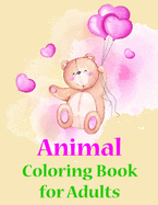 Animal Coloring Book for Adults: Coloring Pages with Adorable Animal Designs, Creative Art Activities for Children, kids and Adults