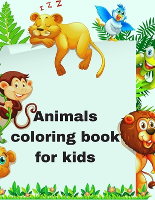 Animal coloring book for kids: 40 Animals Including Farm Animals, Jungle Animals, Woodland Animals and Sea Animals (Jumbo Coloring Activity Book ... Ages 4-8, Boys and Girls, Fun Early Learning) - Chandra, Ramesh