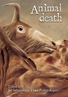Animal Death - Johnston, Jay (Editor), and Probyn-Rapsey, Fiona (Editor)