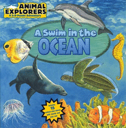 Animal Explorers: A Swim in the Ocean