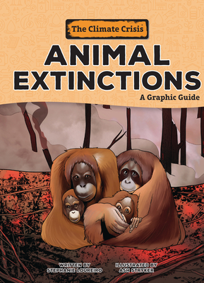 Animal Extinctions: A Graphic Guide - Loureiro, Stephanie