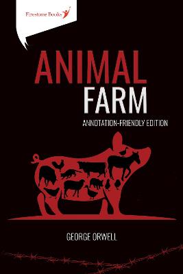 Animal Farm: Annotation-Friendly Edition - Orwell, George, and Saville, Jacqueline (Introduction by)