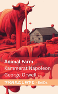 Animal Farm / Kammerat Napoleon: Tranzlaty English Dansk