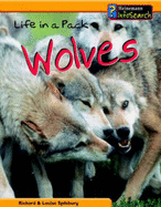 Animal Groups: Life in a Pack of Wolves - Spilsbury, Louise