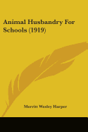 Animal Husbandry For Schools (1919)