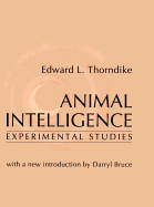 Animal Intelligence; Experimental Studies