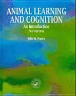 Animal Learning and Cognition, 2nd Edition: An Introduction - Pearce, John M