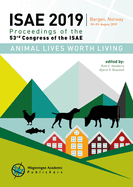 Animal lives worth living 2019: Proceedings of the 53rd Congress of the International Society for Applied Ethology