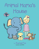 Animal Mama's House