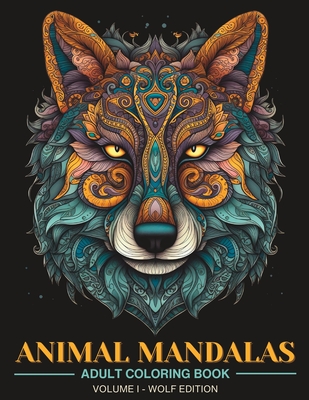 Animal Mandalas: Adult Coloring Book for Stress Relief and Relaxation - Sosica, Lena