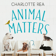 Animal Matters: Diary of an Inner City Vet