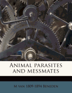 Animal Parasites and Messmates