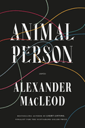 Animal Person: Stories