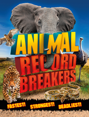Animal Record Breakers - Parker, Steve