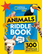 Animal Riddles Book: 300 Fun Riddles and Brain-Teasers