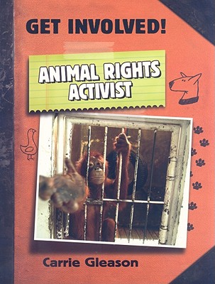 Animal Rights Activist - Gleason, Carrie