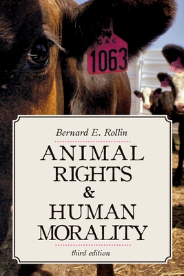 Animal Rights & Human Morality - Rollin, Bernard E